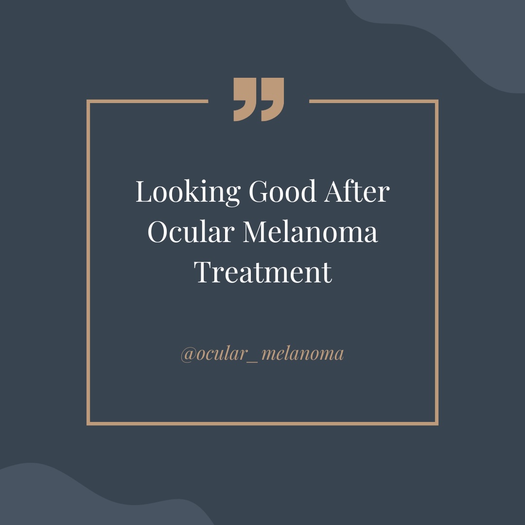 Finding Your Way with Ocular Melanoma