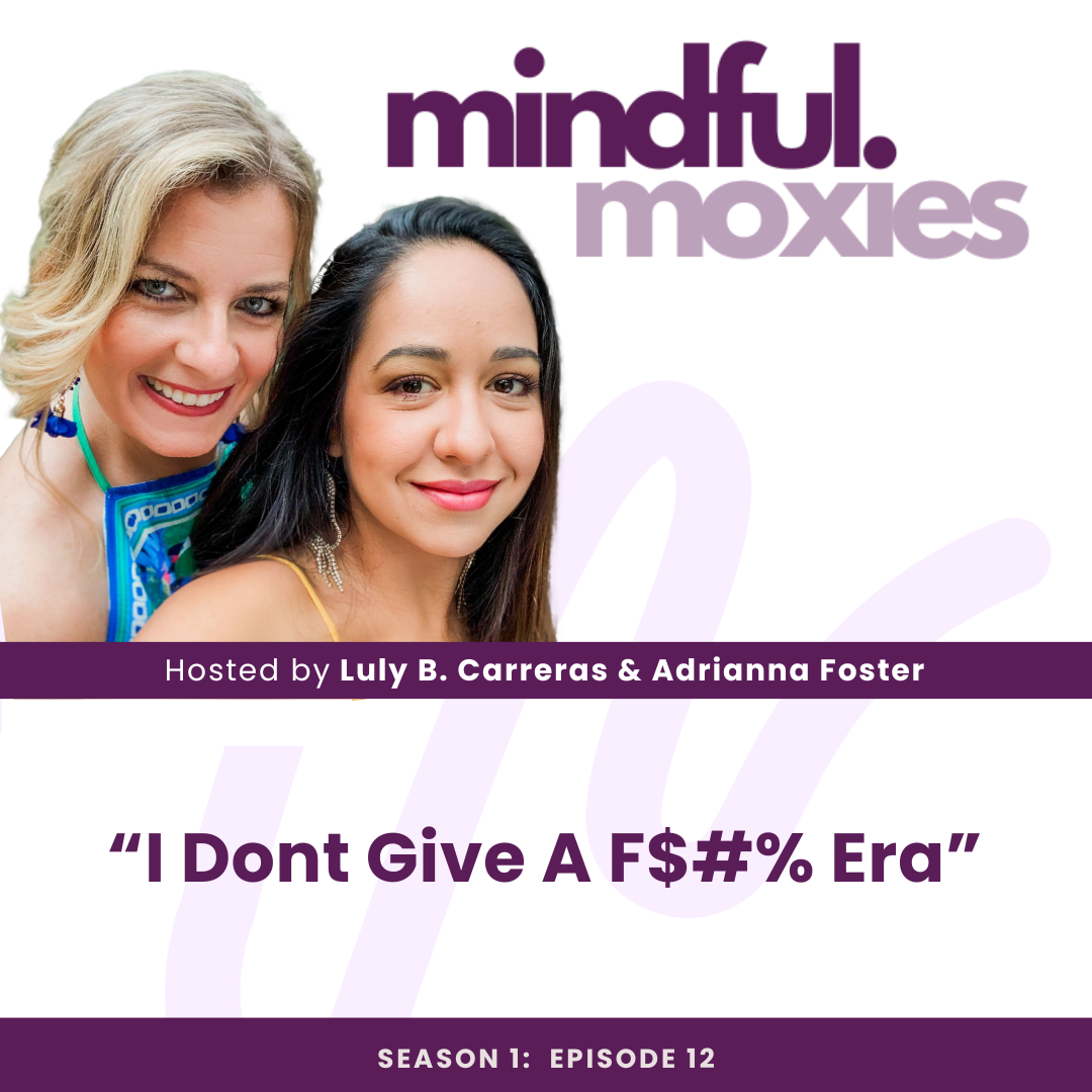 Mindful Moxies