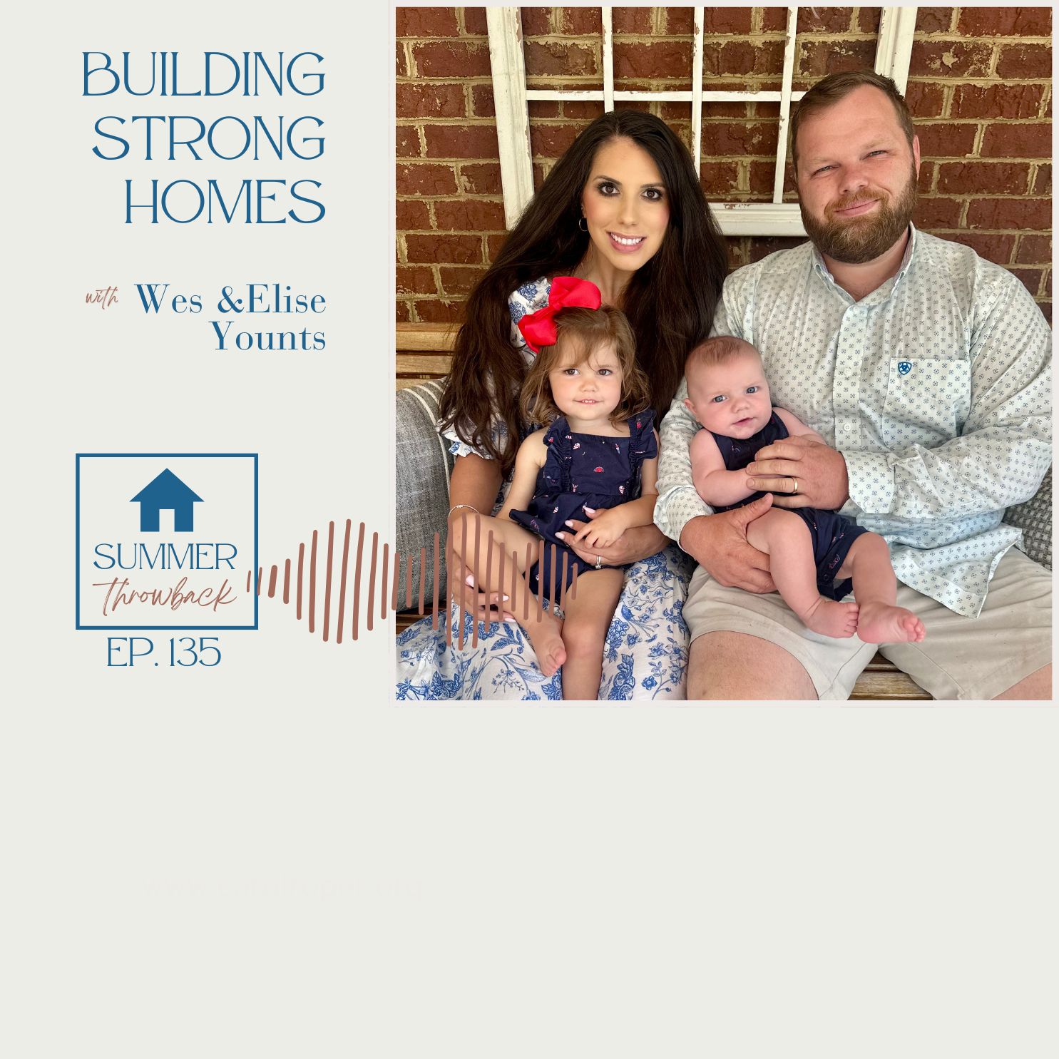 Ep. 135: A Love Story Worth the Wait: For Singles and Moms Believing for Marriage with Wes and Elise Younts and Frieda Younts