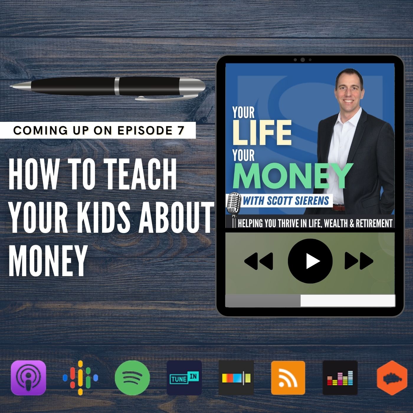 The Retirement Show: Your Life, Your Money with Scott Sierens