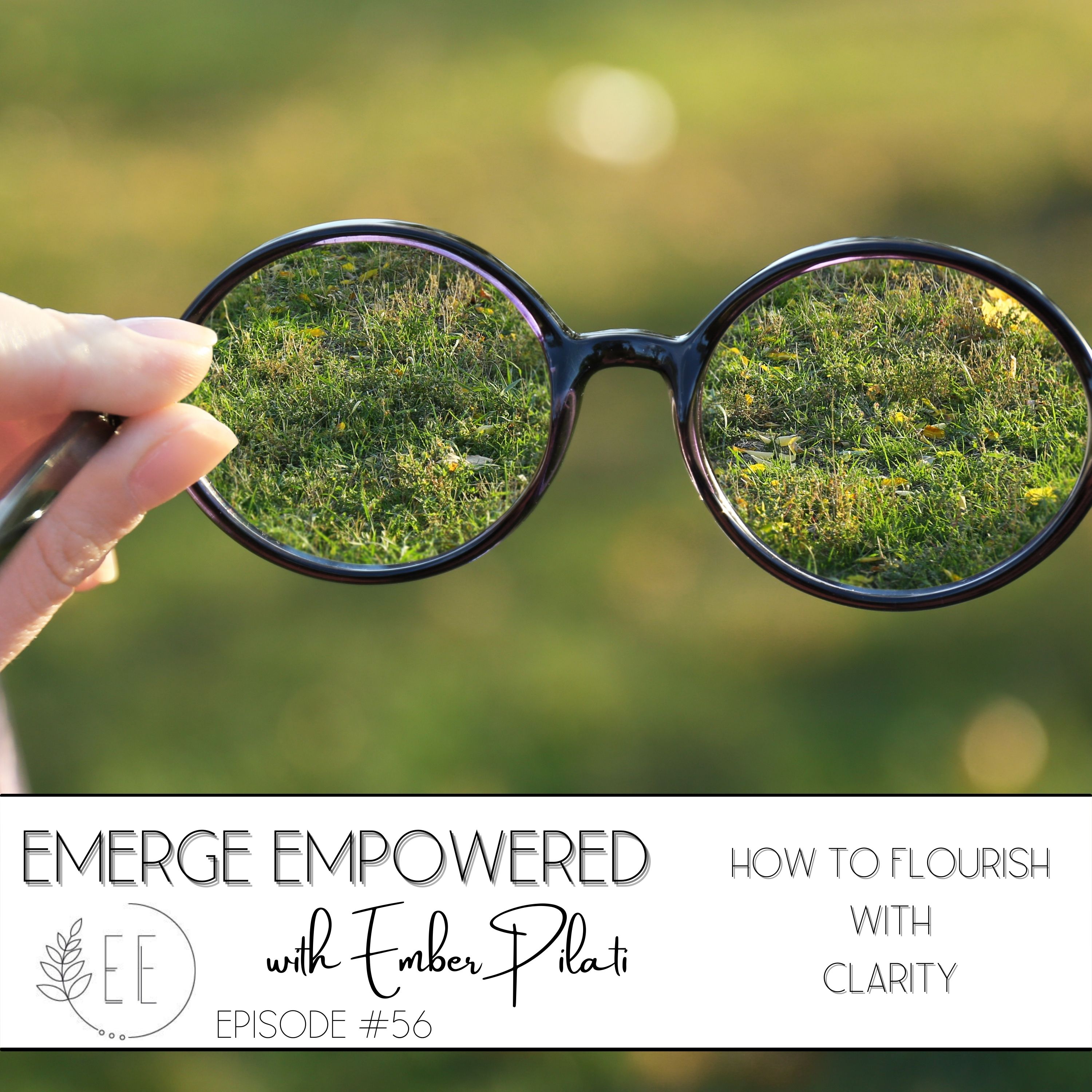 How to FLOURISH with Clarity