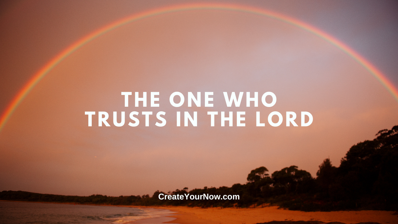 3743 The One Who Trusts in the Lord