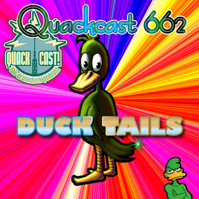 The Drunk Duck Quackcast