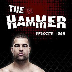 The Hammer MMA Radio - Episode 368 episode artwork