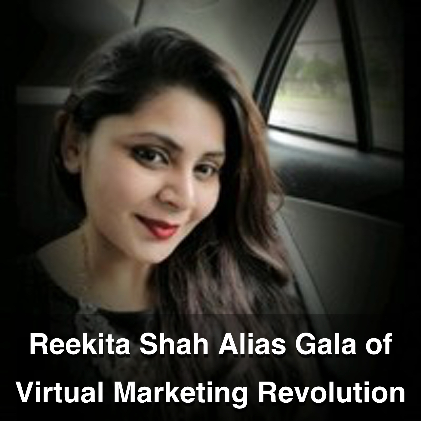 Reekita Sha Alias Gala of Virtual Marketing Revolution