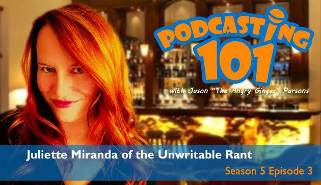 S5E3 Unwritable Rant 101 With Juliette Miranda