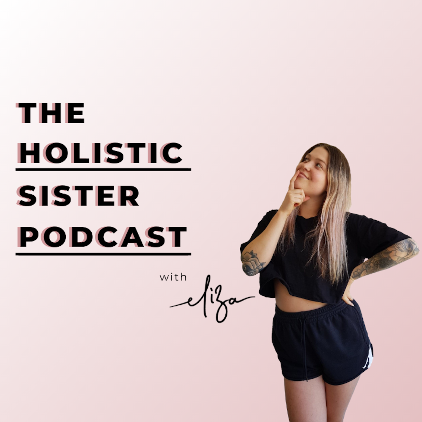 The Holistic Sister Podcast