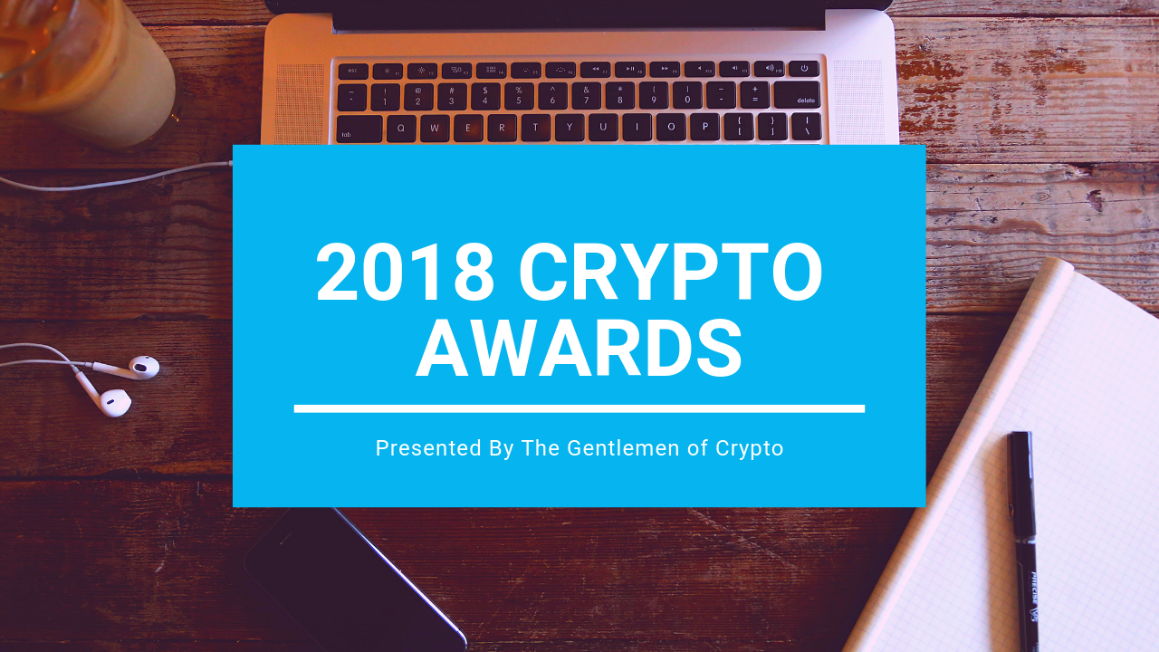 2018 Crypto Awards!!