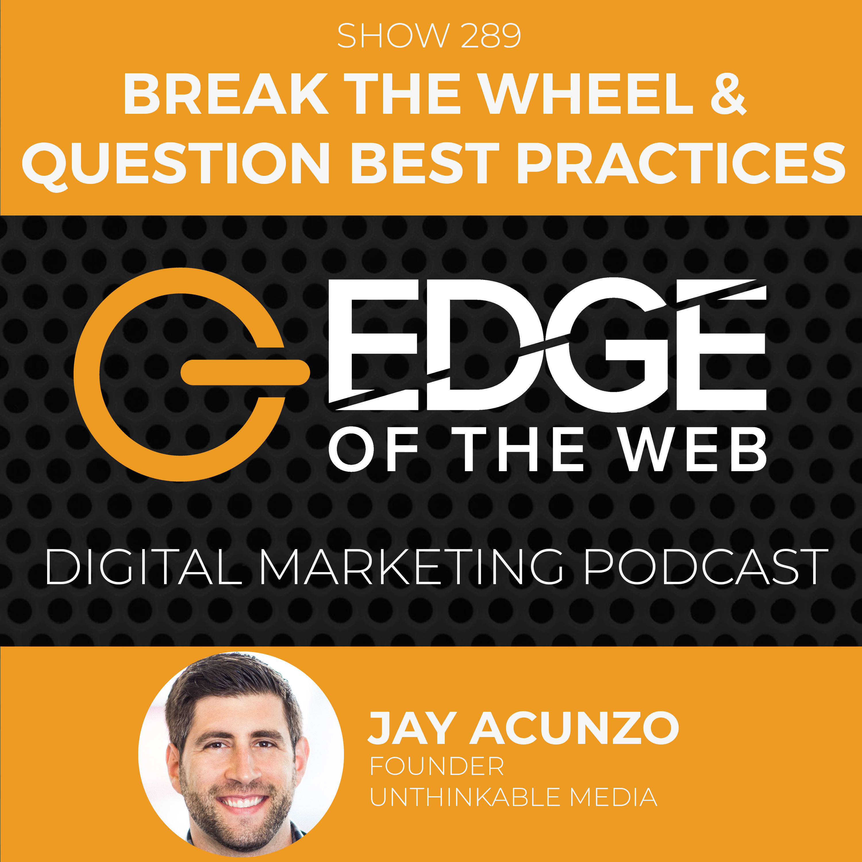 EDGE of the Web - The Best SEO Podcast for Today\'s Digital Marketer