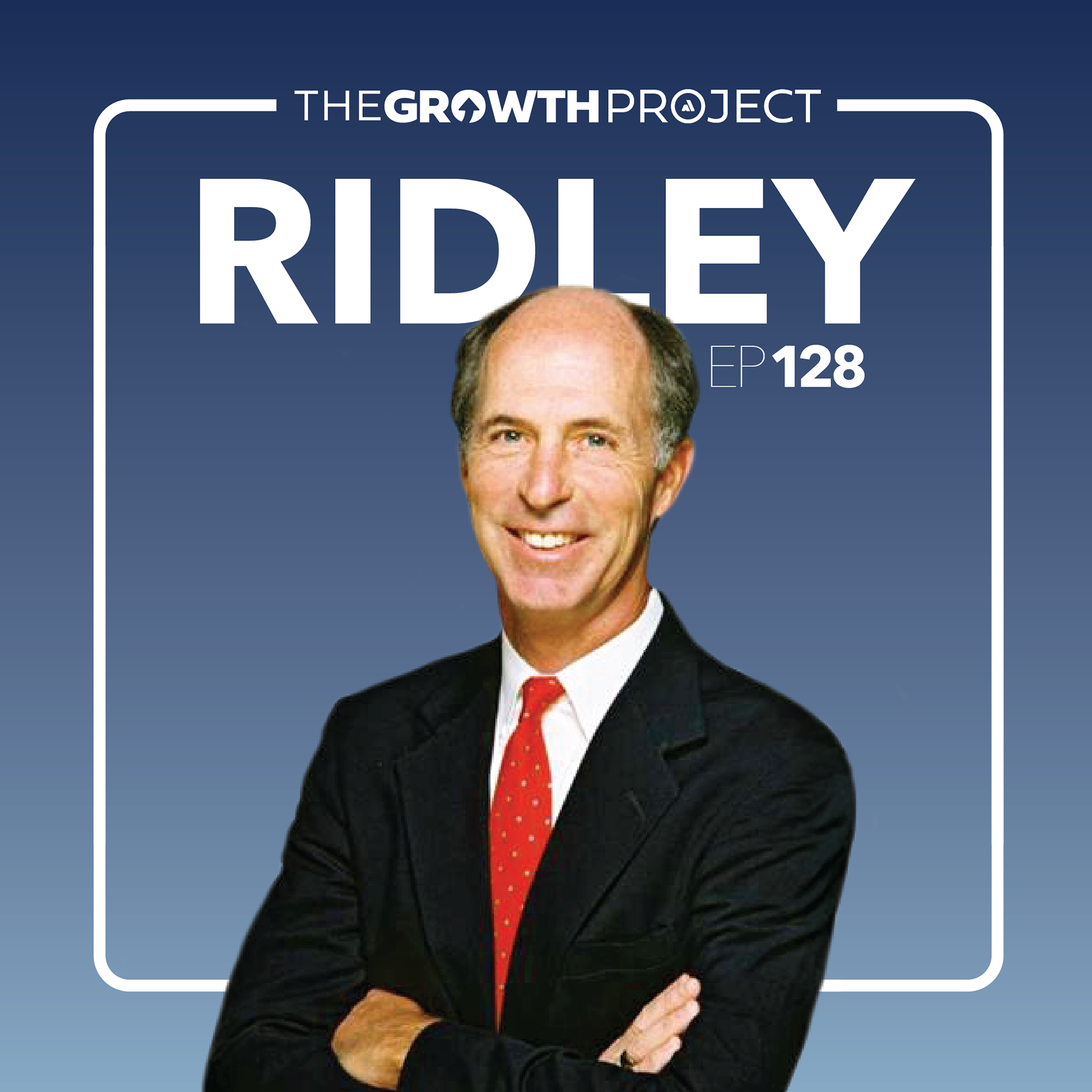 Episode 128: The Power of People-Centered Leadership with Dave Ridley
