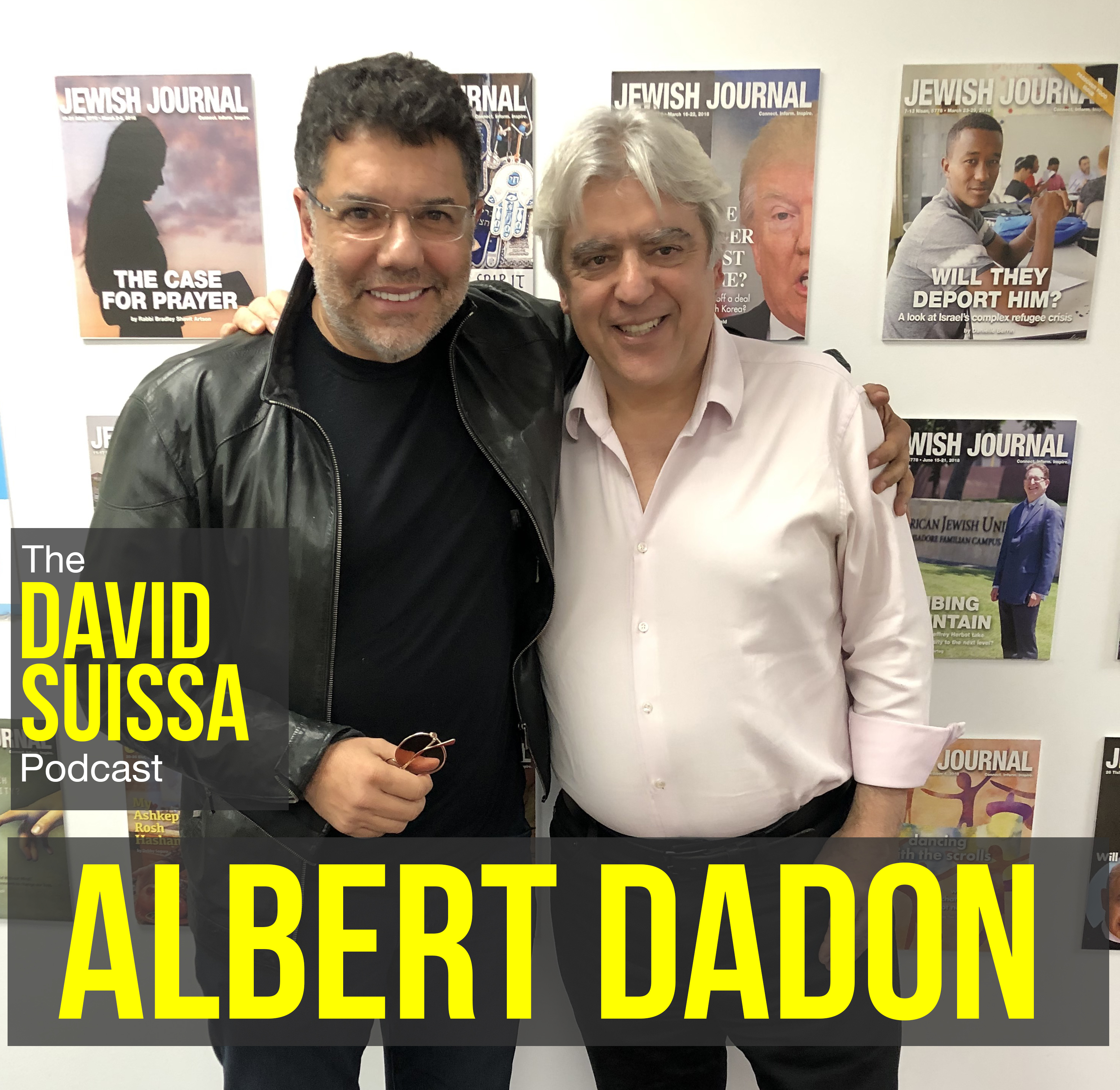 The David Suissa Podcast: L\'Dor V\'Dor with Shanni & David