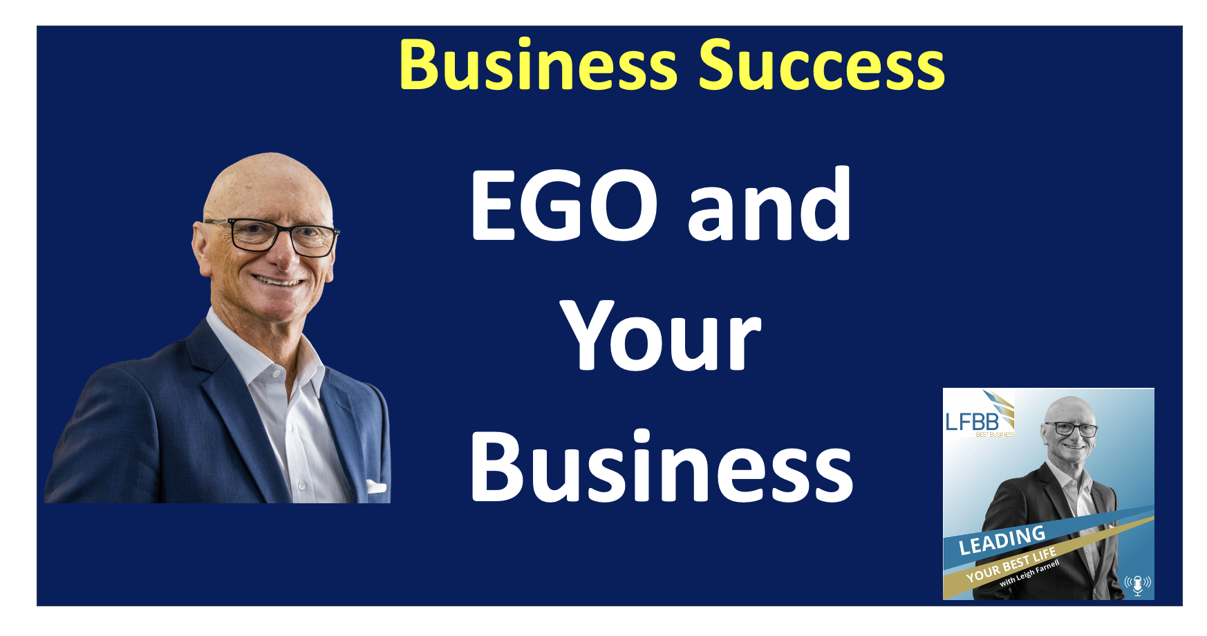 He Let His Ego Run Wild—and It Ruined His Business