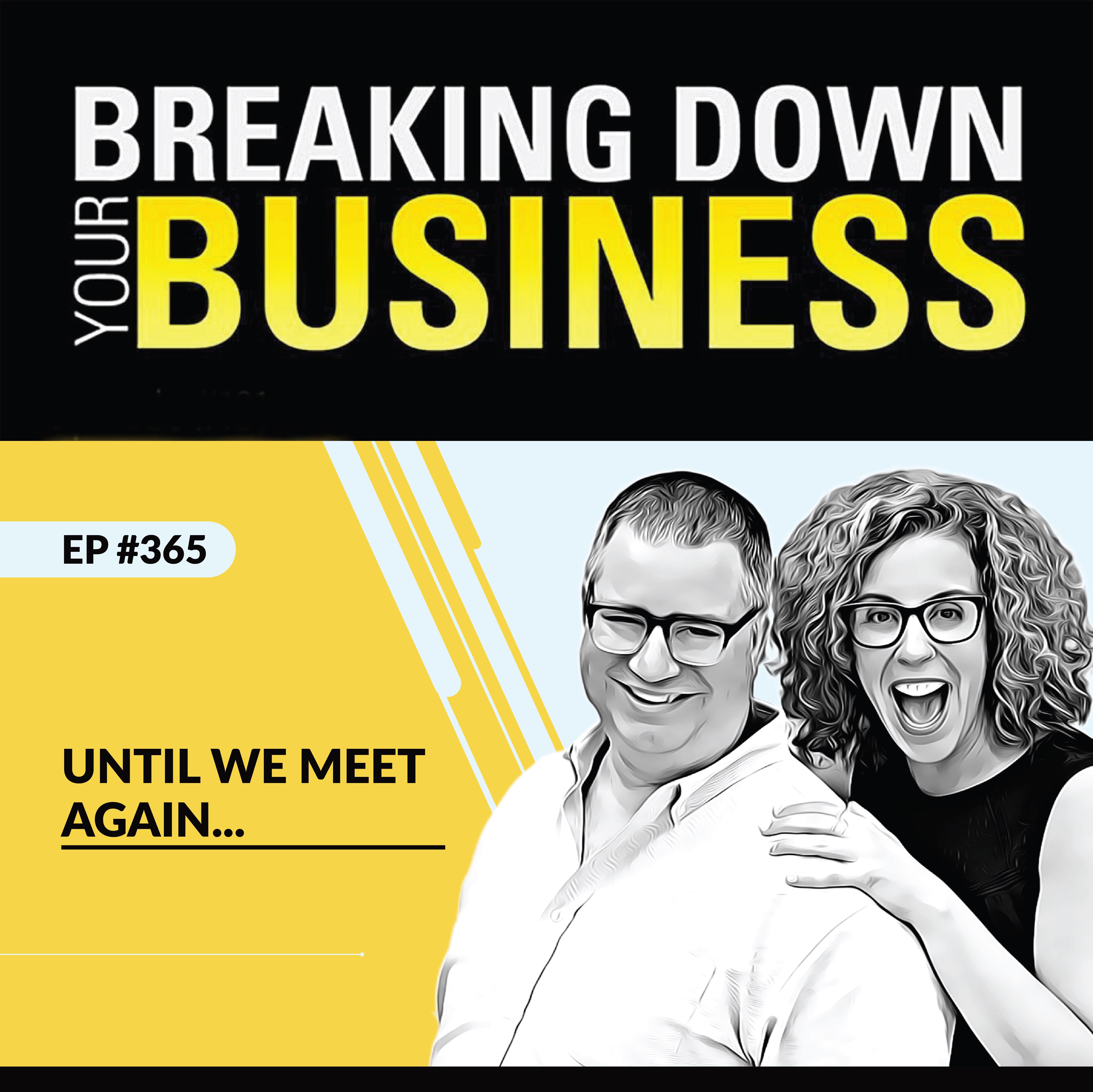 Breaking Down Your Business | Small Business | Business Owners | Entrepreneurship | Leadership