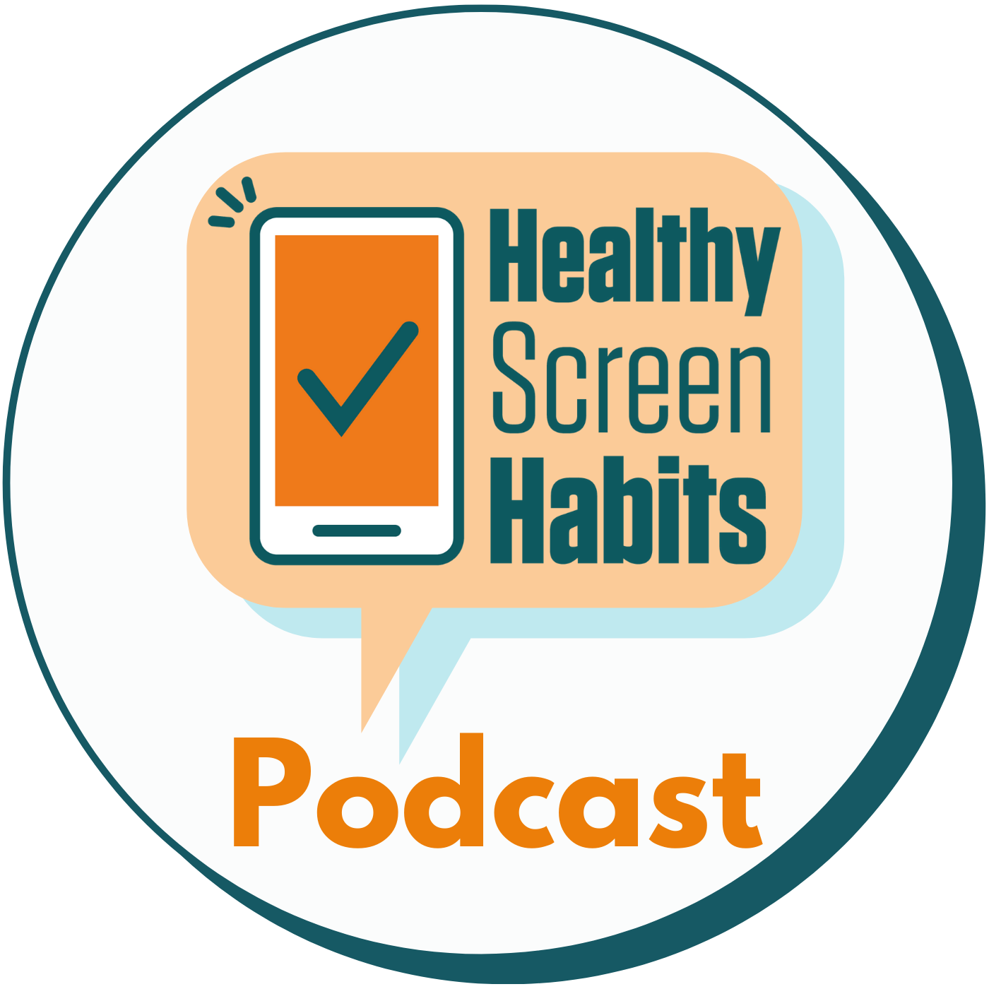Healthy Screen Habits Podcast