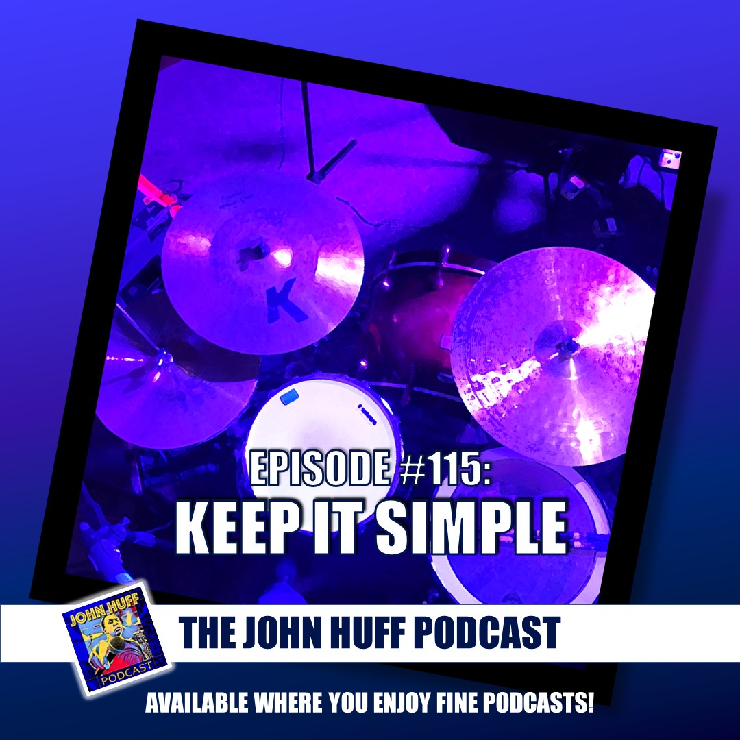 Episode #115: Keep It Simple