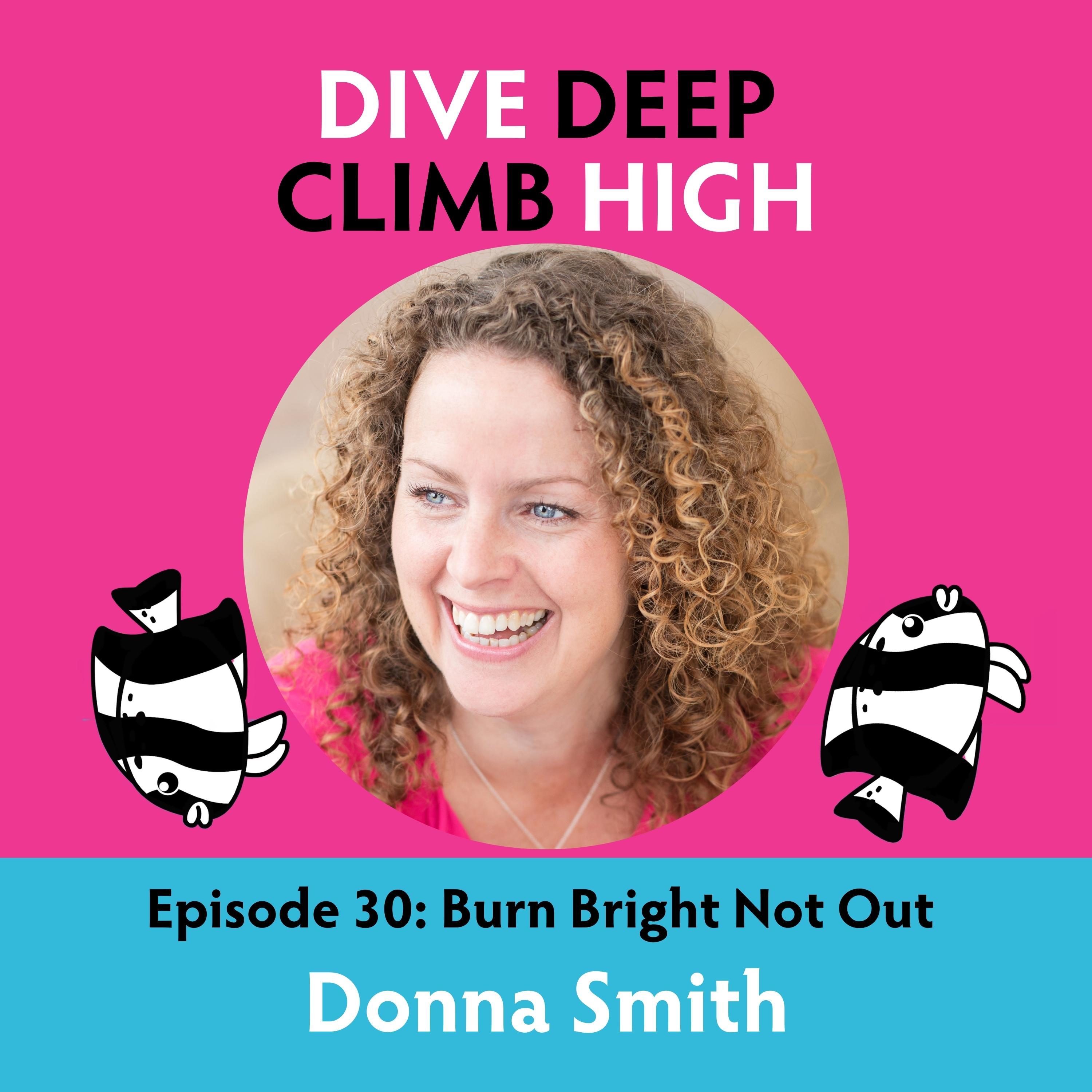 Dive Deep, Climb High