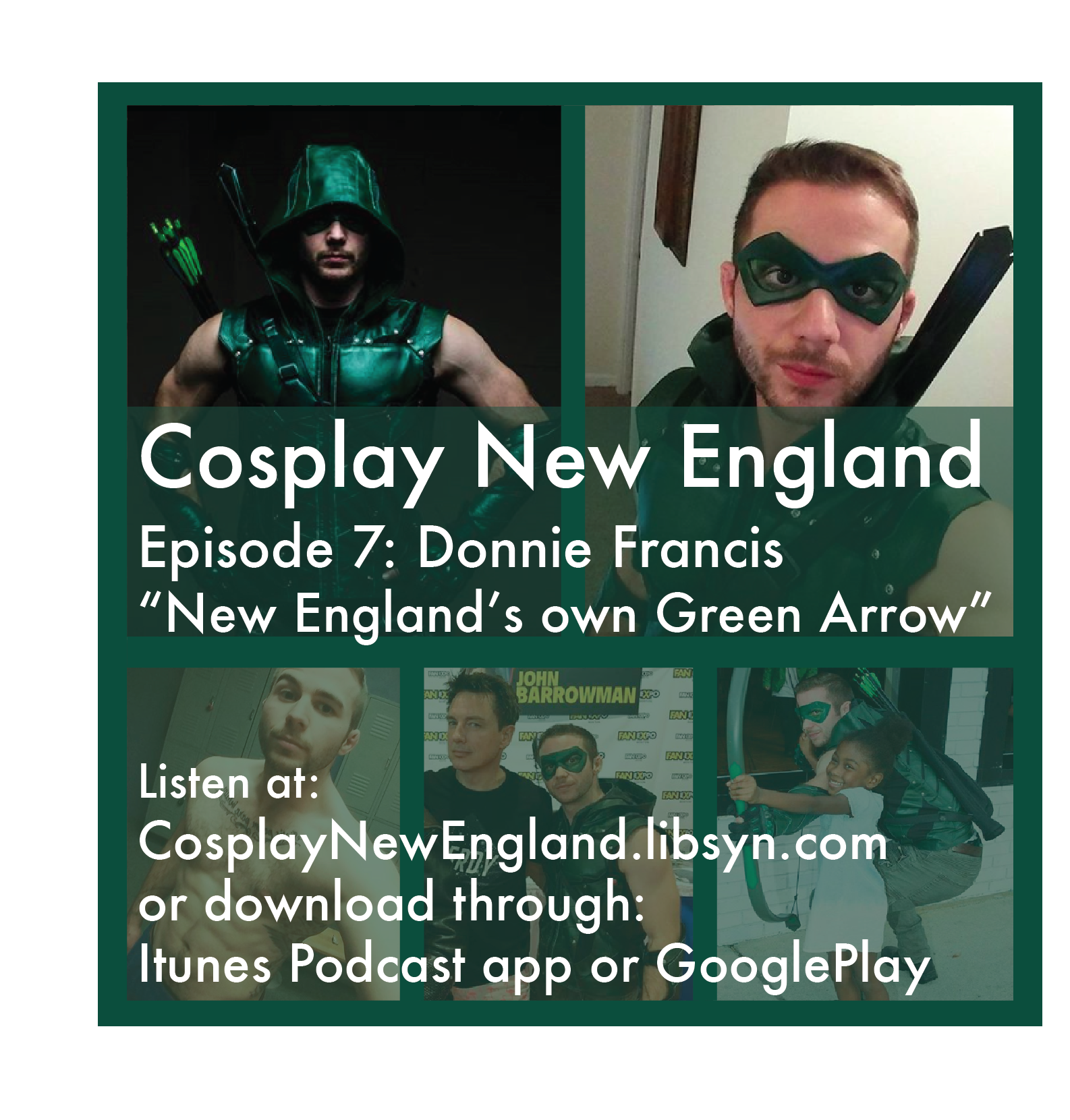 Cosplay New England Episode 07: Donnie Francis 
