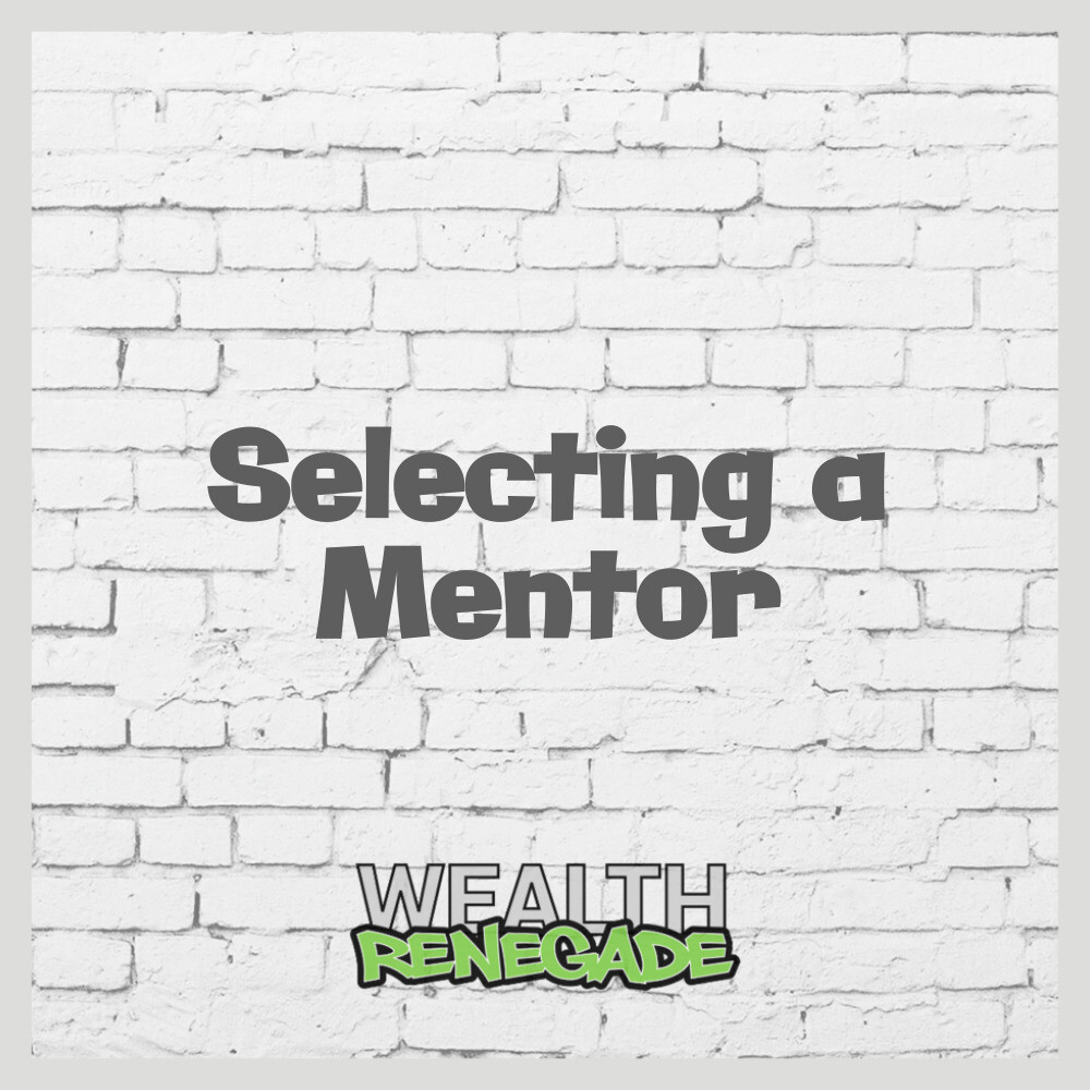 Episode 46 - Selecting a Mentor