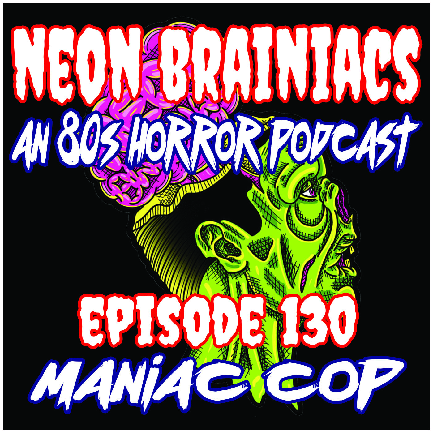 130 - Maniac Cop (1988)