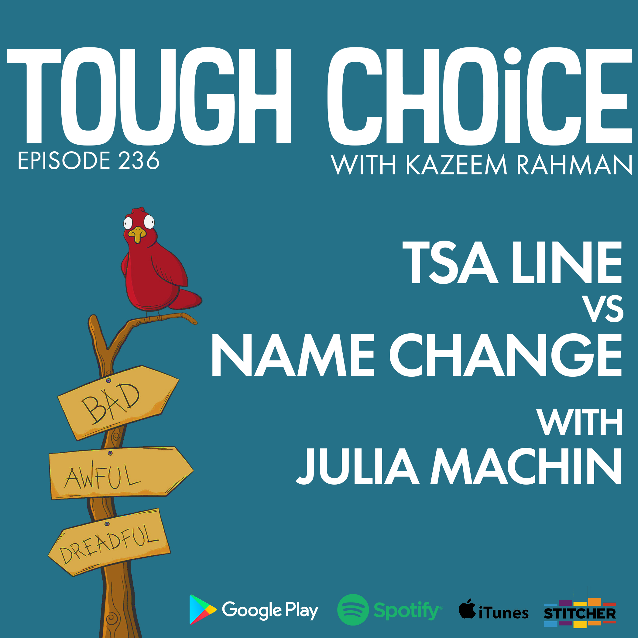 TSA Line Vs Name Change with Julia Machin