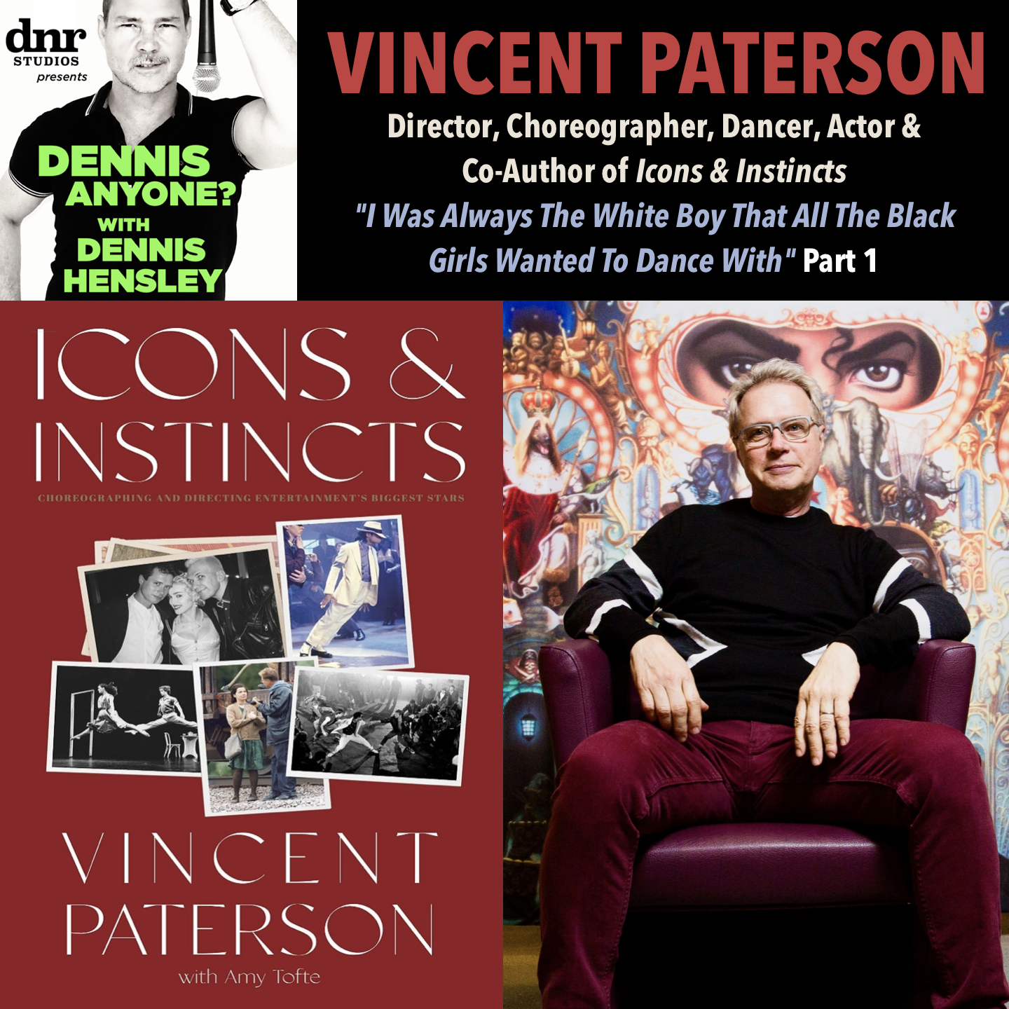 Director-Choreographer-Actor Vincent Paterson (co-author of Icons & Instincts): “I Was Always The White Boy That The Black Girls Wanted to Dance With”