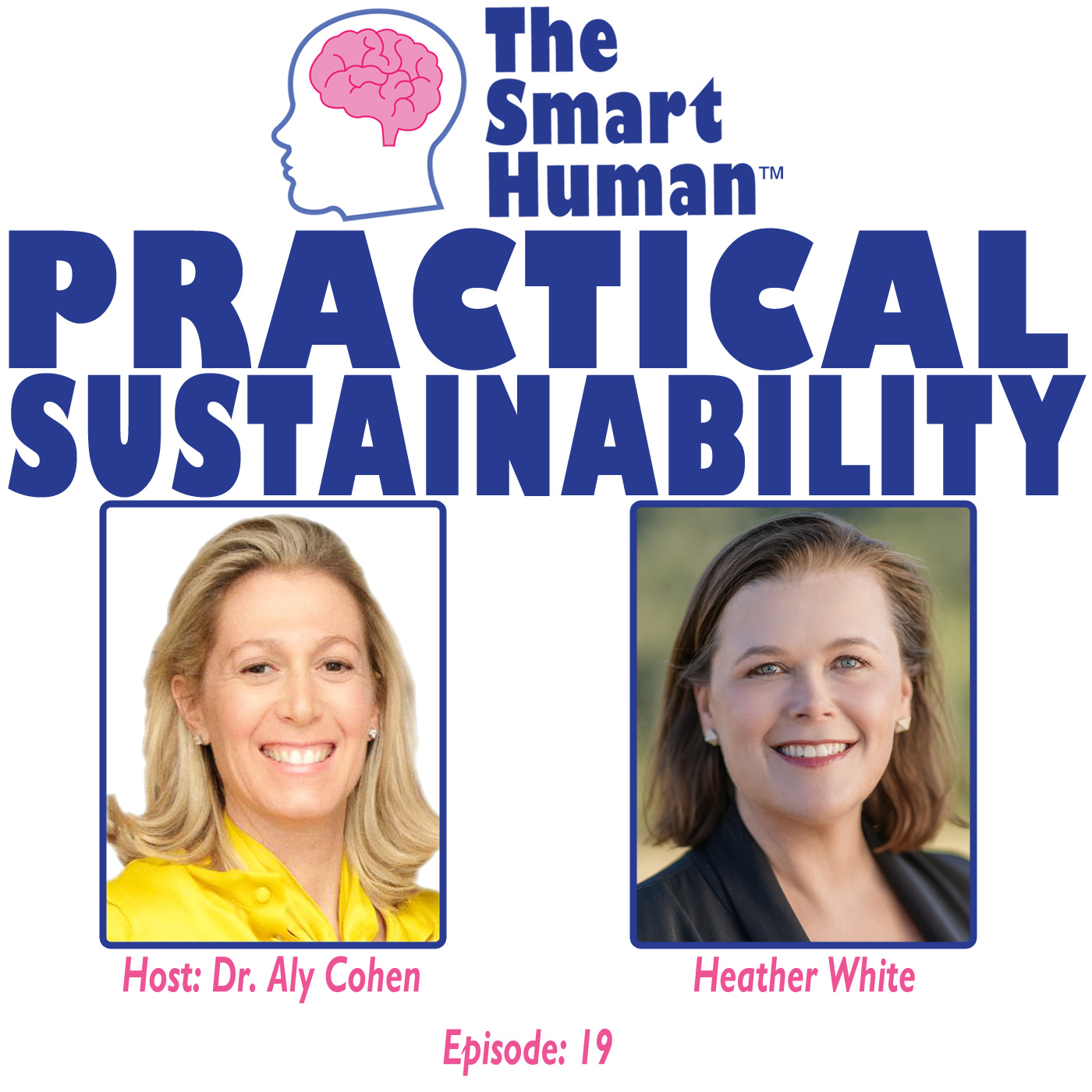 The Smart Human with Dr. Aly Cohen