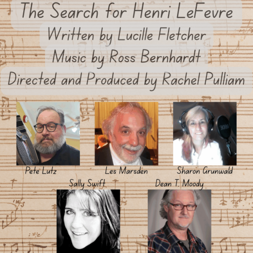 OLD-TIME RADIO THEATER: THE SEARCH FOR HENRI LeFEVRE