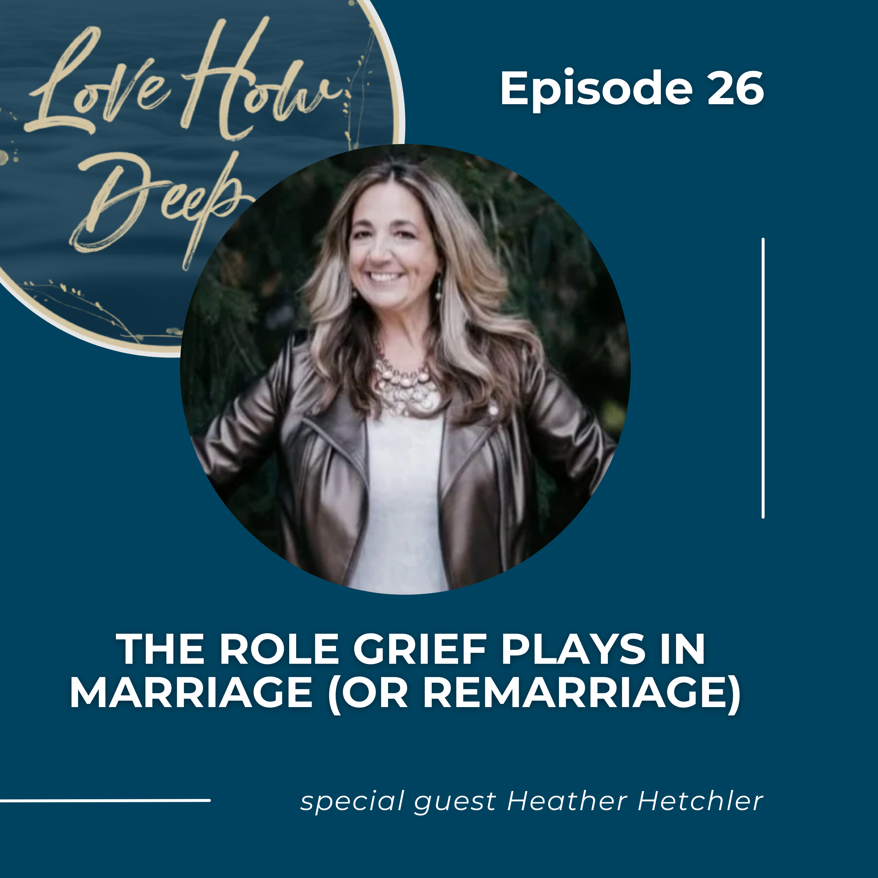 Love How Deep Marriage Podcast