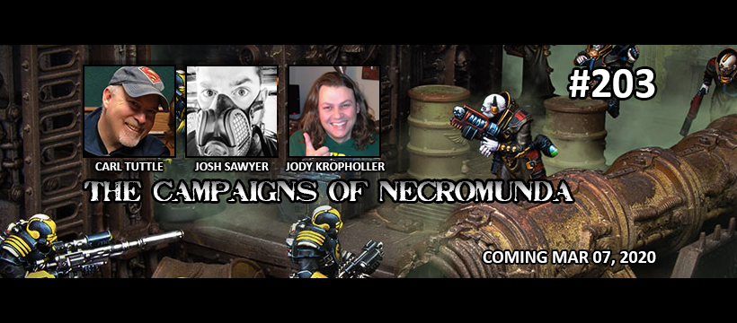 Episode 203 - The Campaigns of Necromunda