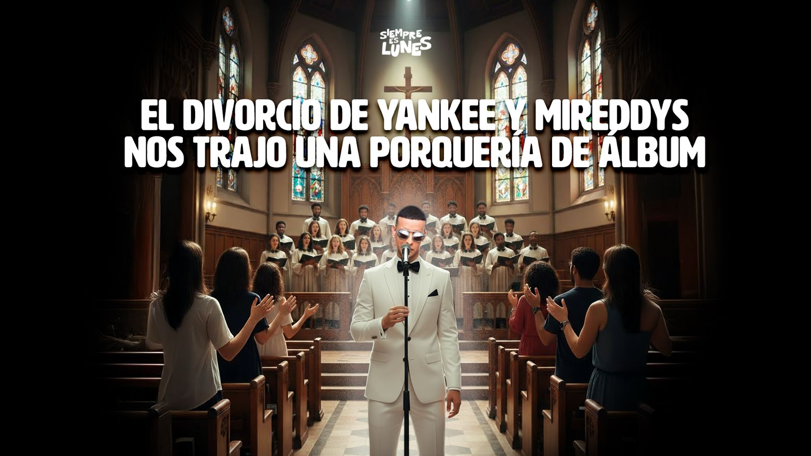 El divorcio de Yankee y Mireddys nos trajo una porquería de álbum
