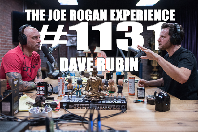 The Joe Rogan Experience #1131 - Dave Rubin