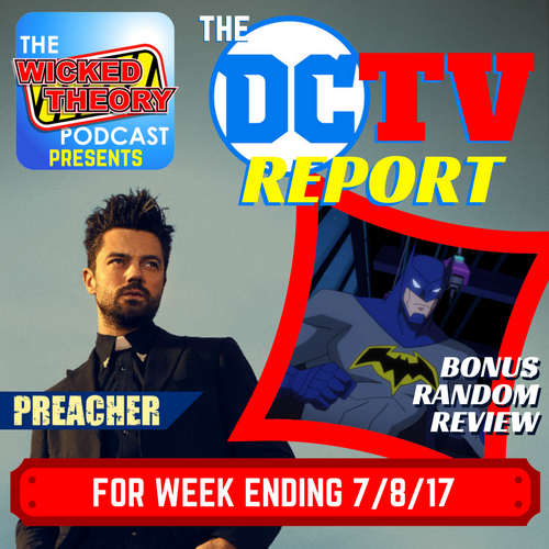 DC TV REPORT for 7/8/17