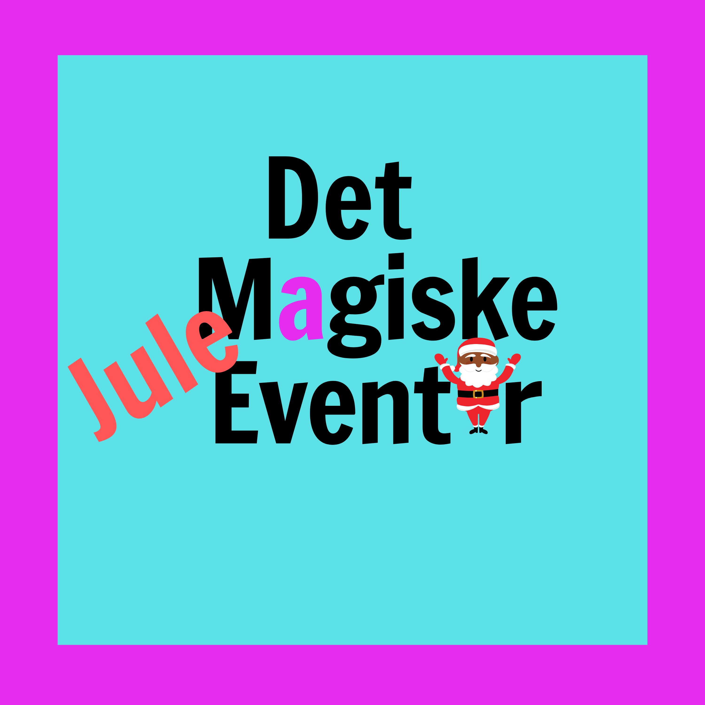 Det Magiske juleeventyr 2.dec Det Magiske juleeventyr 2.dec