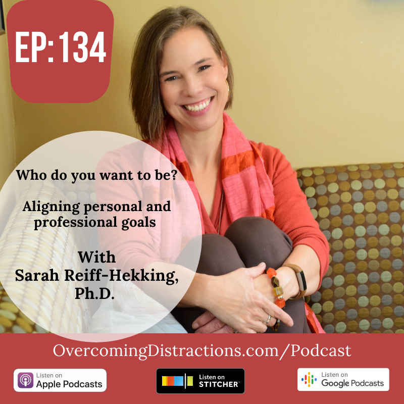 Who do you want to be? Aligning personal and professional goals