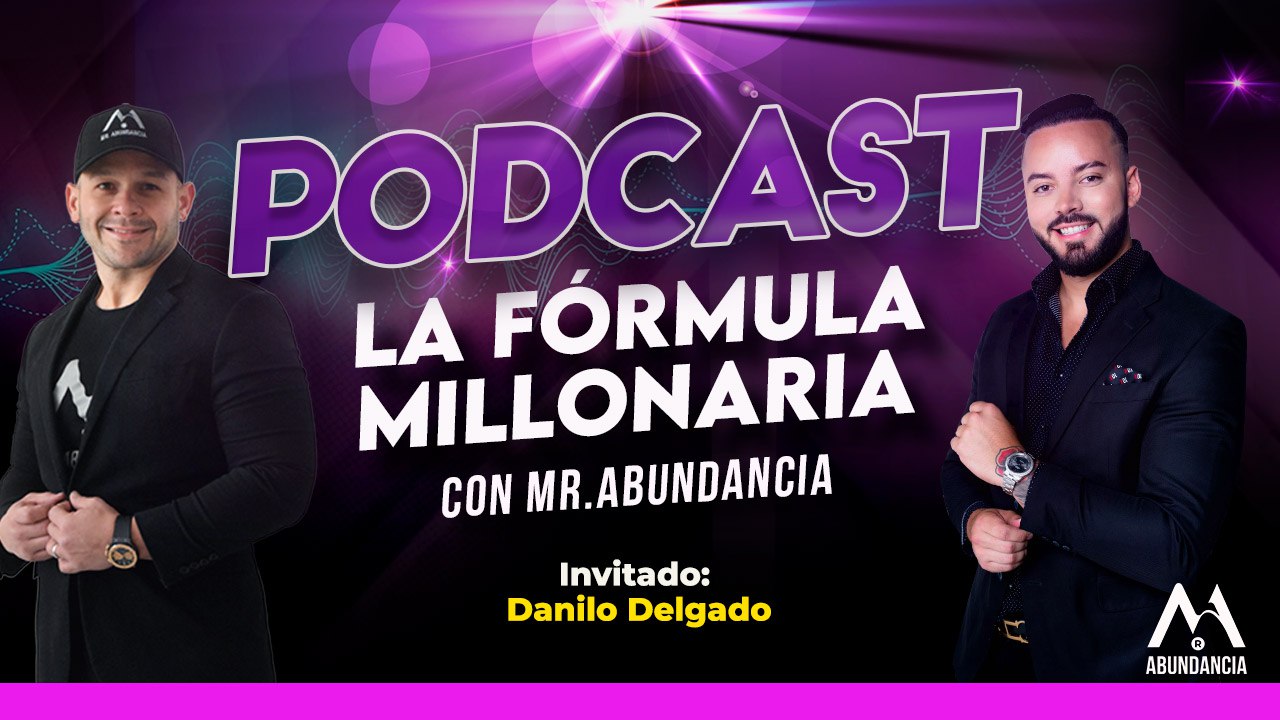 La Fórmula Millonaria con Mr.Abundancia