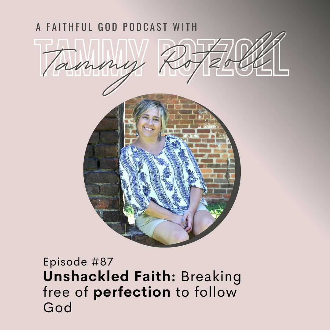 A Faithful God Podcast with Tammy Rotzoll