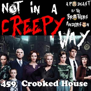 NIACW 459 Crooked House 2017