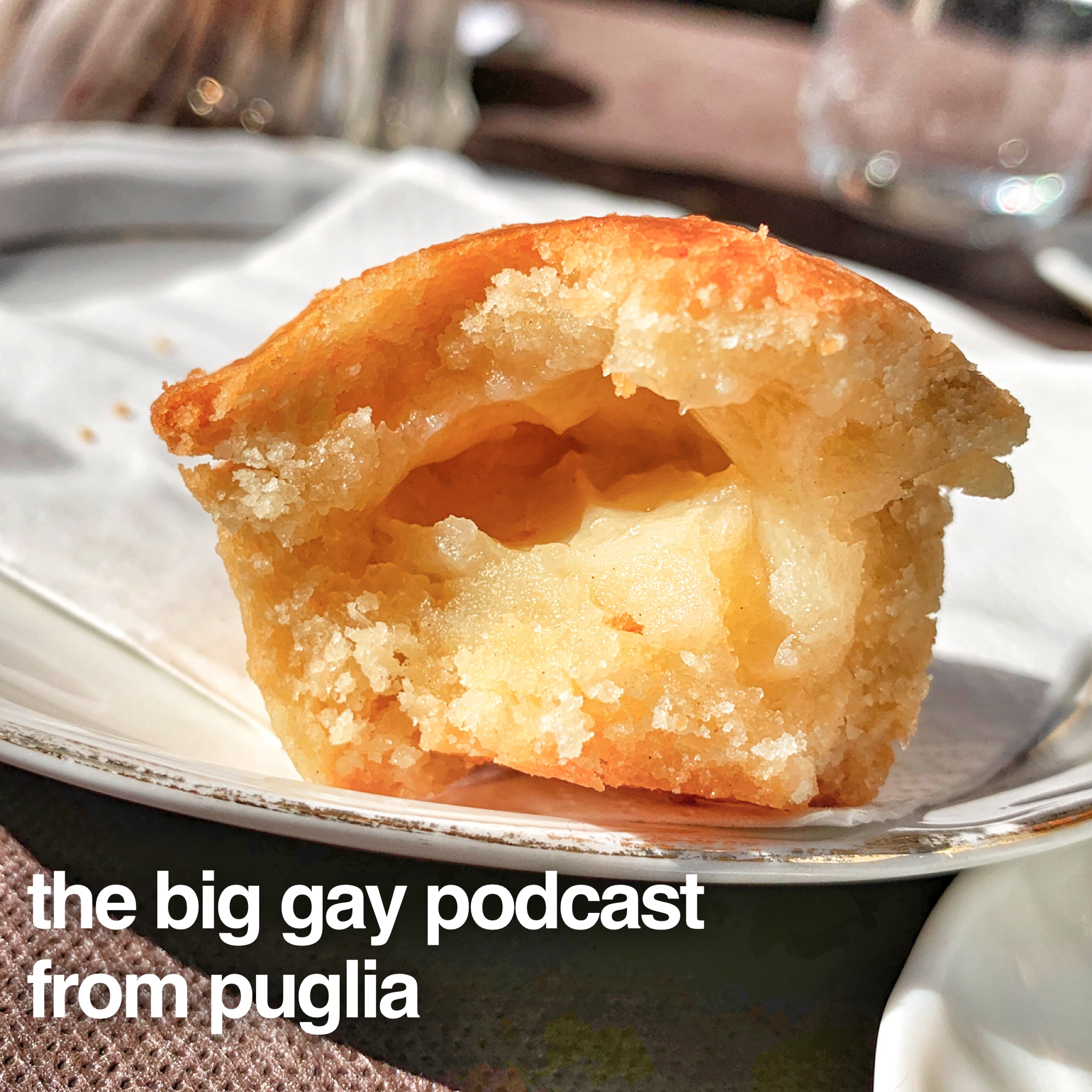 The Big Gay Podcast from Puglia