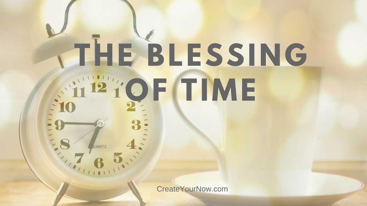 957 The Blessing of Time