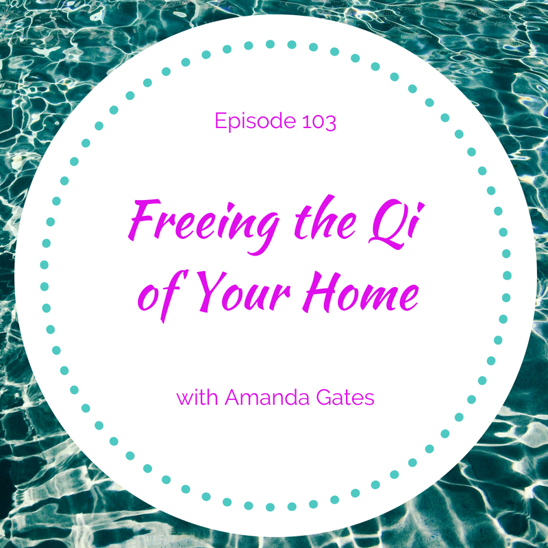 Feng Shui with Amanda Gates