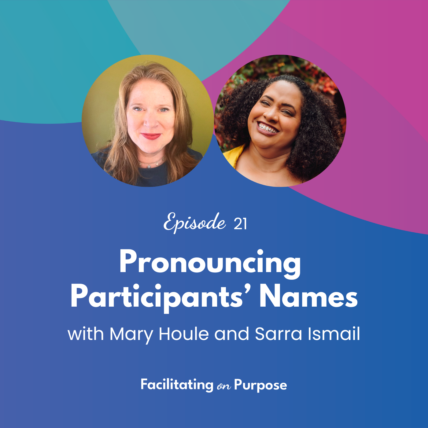 Facilitating on Purpose