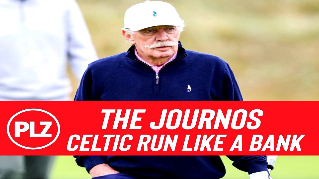 Celtic run like a bank rather than a football club