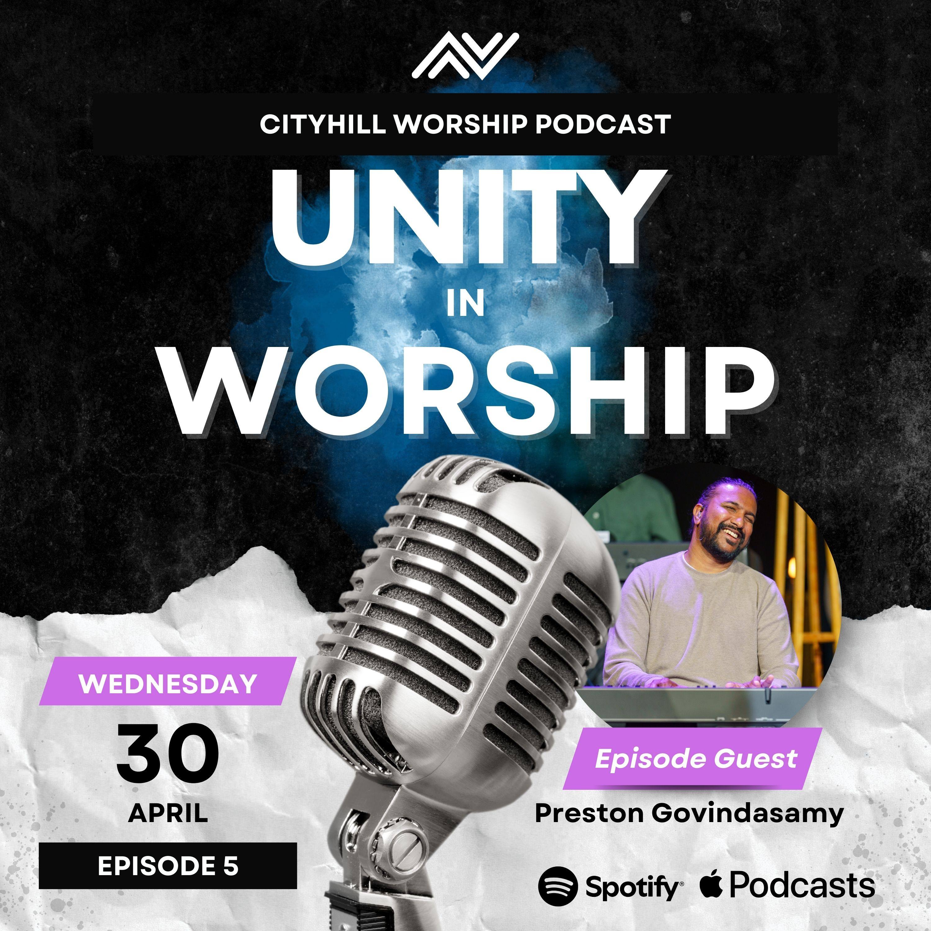 Unity In Worship With Preston Govindasamy