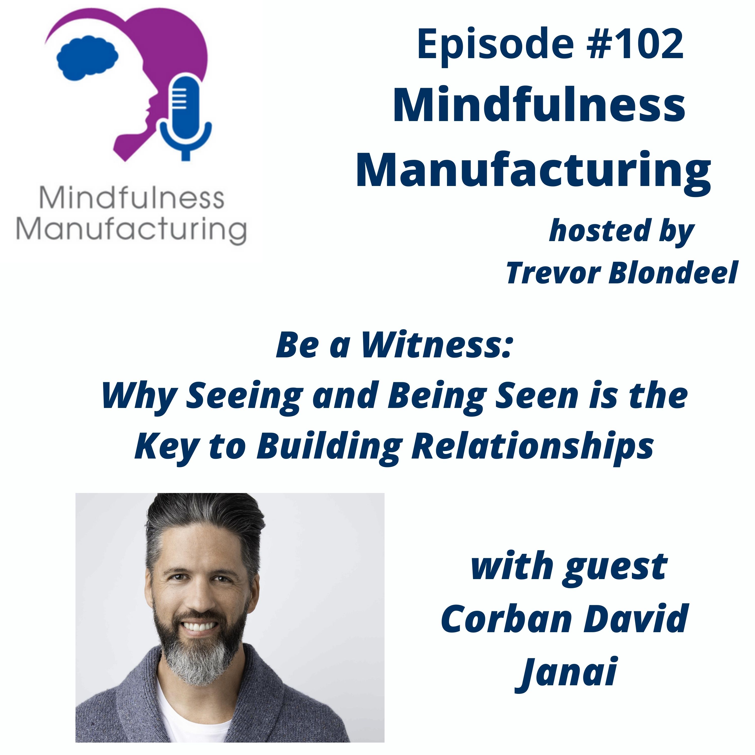 Mindfulness Manufacturing