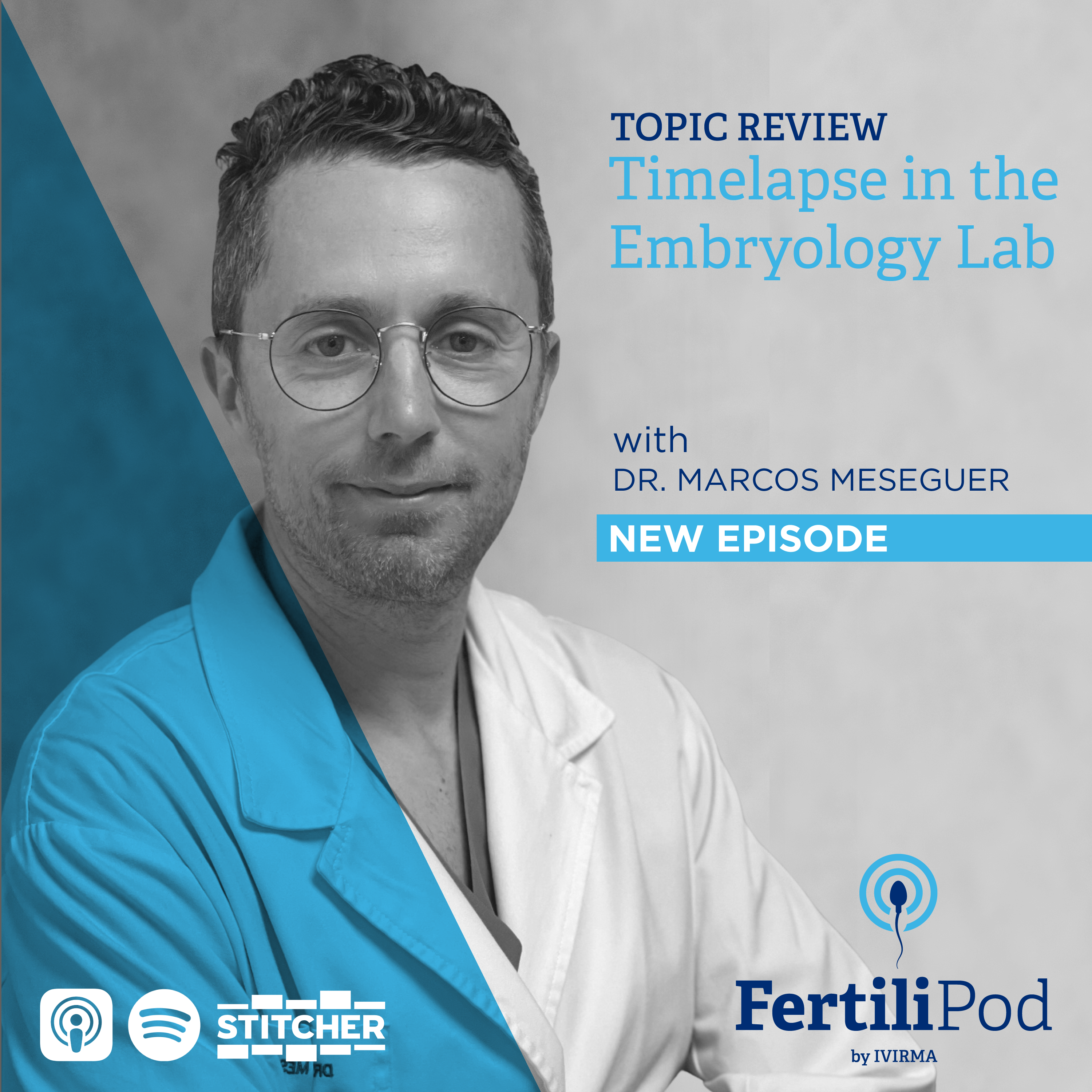 FertiliPod: Reproductive Medicine and Fertility Podcast for Assisted Reproduction Professionals