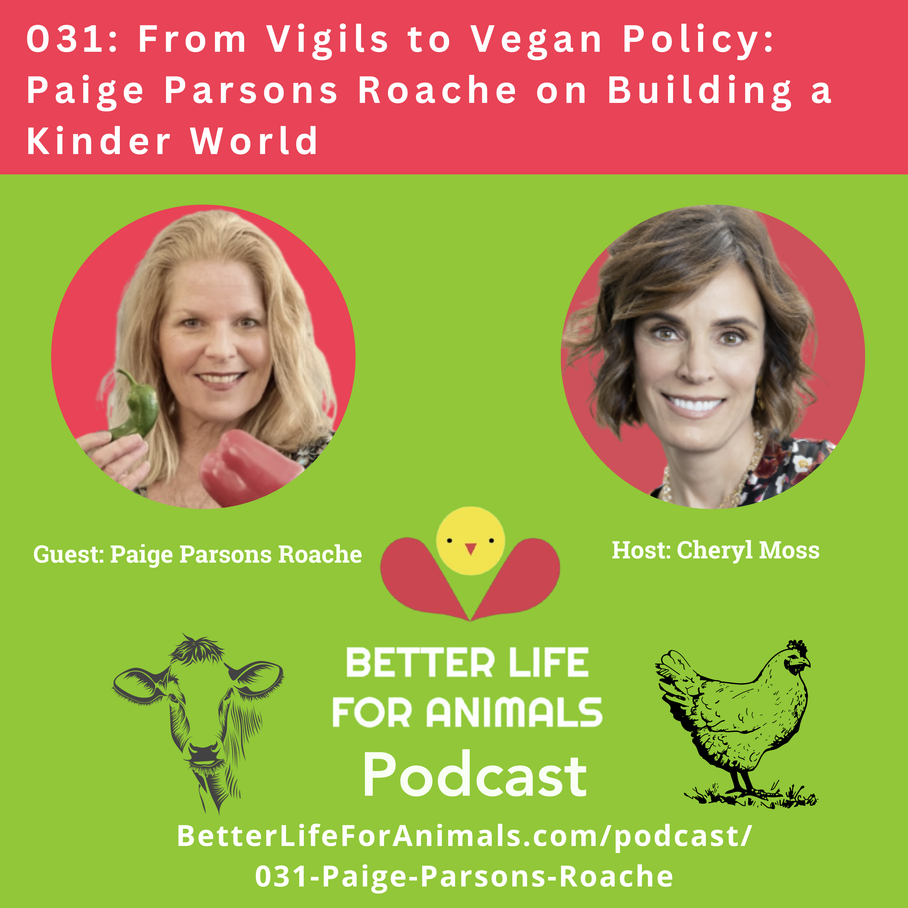 031: From Vigils to Vegan Policy: Paige Parsons Roache on Building a Kinder World