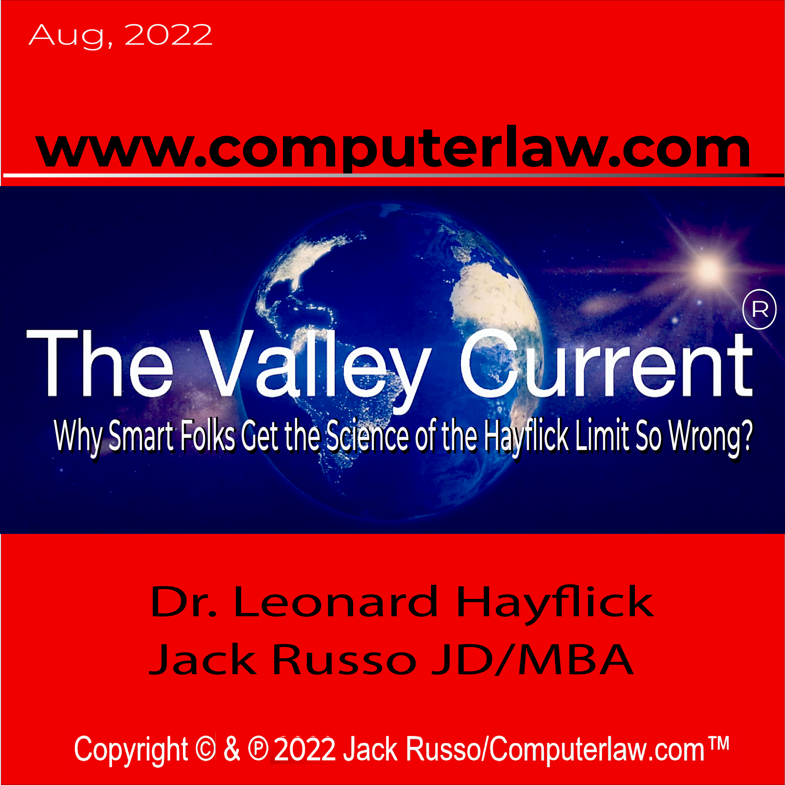 The Valley Current®:  Why Smart Folks Get the Science of the Hayflick Limit So Wrong?