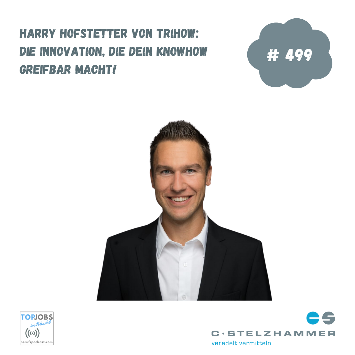 TopJobs im Wandel - DER Berufspodcast mit Christoph Stelzhammer