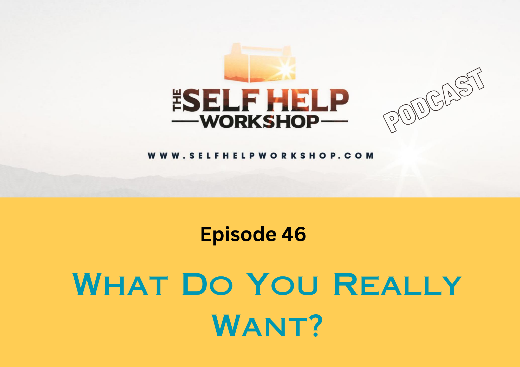 The Selfhelp Workshop Podcast