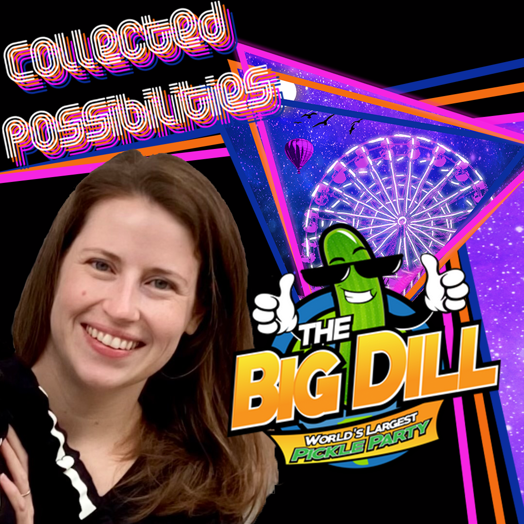 The Big Dill with Sarah Davis, or 